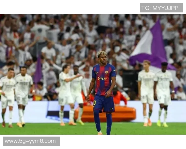 亚马尔拉菲尼亚费尔明有望在赫罗纳战役中强势复出助力球队 亚马尔拉菲尼亚费尔明有望在赫罗纳战役中强势复出助力球队